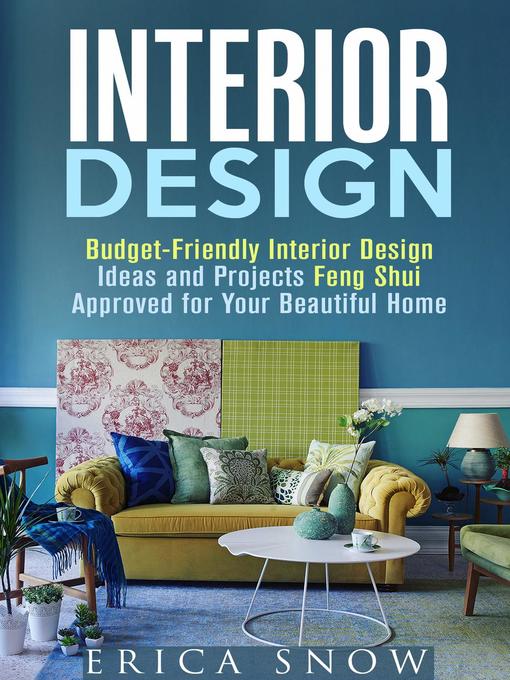 Title details for Interior Design by Erica Snow - Available